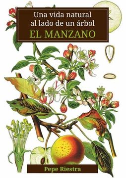 portada Una Vida Natural al Lado de un Árbol "el Manzano"