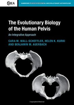 portada The Evolutionary Biology of the Human Pelvis: An Integrative Approach (Cambridge Studies in Biological and Evolutionary Anthropology) (en Inglés)