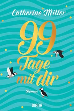 portada 99 Tage mit Dir: Roman (en Alemán)
