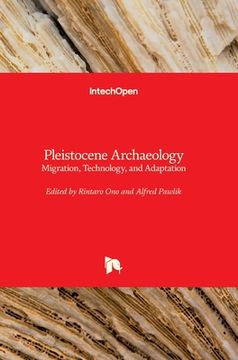 portada Pleistocene Archaeology: Migration, Technology, and Adaptation (en Inglés)