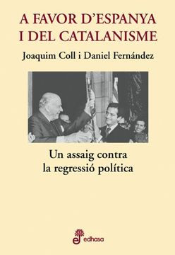portada A favor d'Espanay i el catalanisme (Otras obras) (in Catalá)