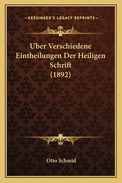 portada Uber Verschiedene Eintheilungen Der Heiligen Schrift (1892) (en Alemán)
