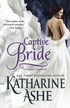 portada Captive Bride: A Regency Ghost Novel: Volume 1 (The Ghost of Gwynedd Castle) 