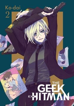portada The Geek Ex-Hitman, Vol. 2 (en Inglés)
