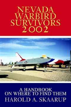portada nevada warbird survivors 2002: a handbook on where to find them (en Inglés)