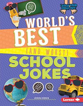 portada World'S Best (And Worst) School Jokes (Laugh Your Socks Off! ) (en Inglés)