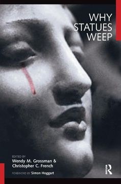 portada Why Statues Weep: The Best of the Skeptic