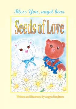 portada bless you, angel bear "seeds of love." (en Inglés)