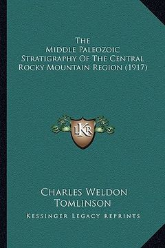 portada the middle paleozoic stratigraphy of the central rocky mountain region (1917) (in English)