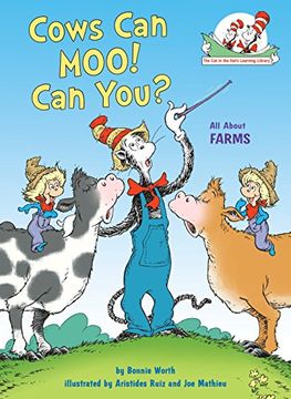 portada Cows can Moo! Can You? All About Farms (Cat in the Hat's Lrning Libry) (en Inglés)