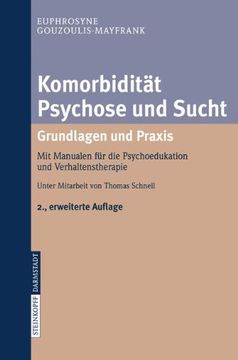 portada Komorbidität Psychose und Sucht - Grundlagen und Praxis: Mit Manualen für die Psychoedukation und Verhaltenstherapie (German Edition)
