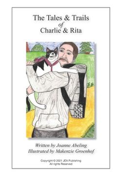 portada The Tales and Trails of Charlie and Rita (en Inglés)