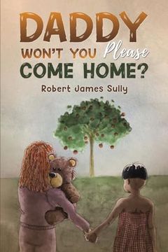portada Daddy Won't you Please Come Home? (in English)