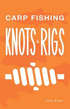 portada Carp Fishing Knots and Rigs (en Inglés)
