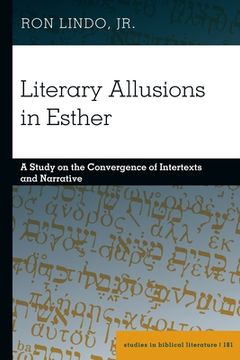 portada Literary Allusions in Esther: A Study on the Convergence of Intertexts and Narrative (en Inglés)