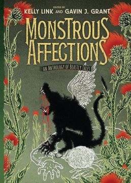 portada Monstrous Affections: An Anthology of Beastly Tales (en Inglés)