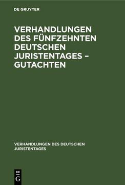 portada Verhandlungen des Fünfzehnten Deutschen Juristentages - Gutachten (in German)