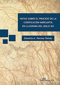 portada Notas sobre el proceso de la codificación mercantil en la España del siglo XIX