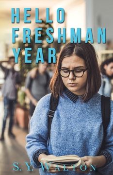 portada Hello Freshman Year; A New Beginning