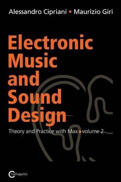 portada Electronic Music and Sound Design - Theory and Practice with Max and Msp - Volume 2