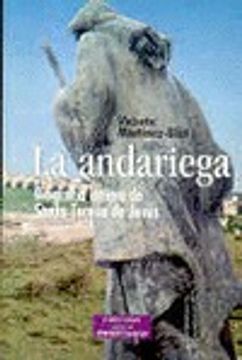 portada la andariega biografía intima de santa teresa de jesús (in Spanish)