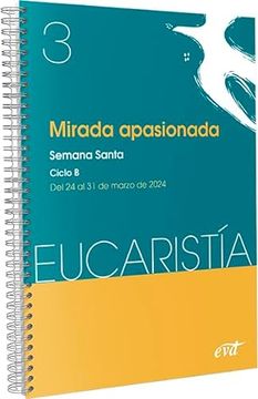 portada Mirada Apasionada (Eucaristia nº 3/2024)