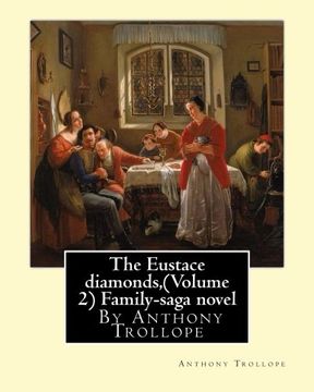 portada The Eustace diamonds, By Anthony Trollope (Volume 2) Family-saga novel
