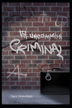 portada The Uncommon Criminal (en Inglés)