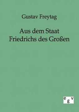 portada Aus dem Staat Friedrichs des Großen (in German)