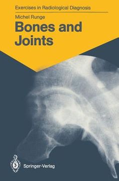 portada bones and joints: 170 radiological exercises for students and practitioners (in English)