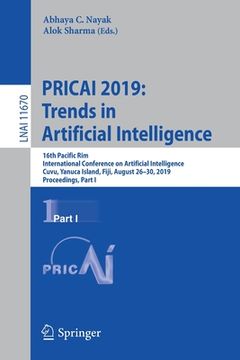 portada Pricai 2019: Trends in Artificial Intelligence: 16th Pacific Rim International Conference on Artificial Intelligence, Cuvu, Yanuca Island, Fiji, Augus