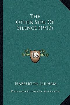 portada the other side of silence (1913) (in English)