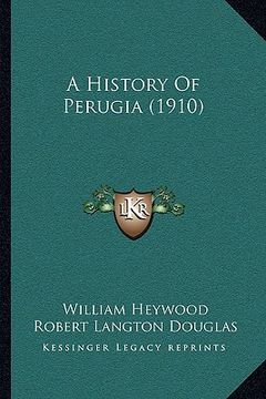 portada a history of perugia (1910) (en Inglés)