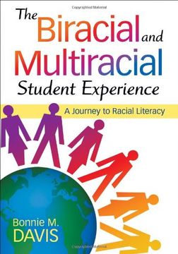 portada The Biracial and Multiracial Student Experience: A Journey to Racial Literacy (en Inglés)