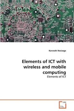 portada elements of ict with wireless and mobile computing