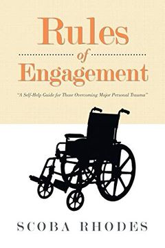 portada Rules of Engagement: A Self-Help Guide for Those Overcoming Major Personal Trauma (en Inglés)