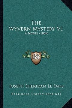 portada the wyvern mystery v1: a novel (1869) (in English)