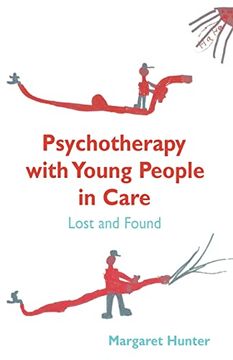 portada Psychotherapy With Young People in Care: Lost and Found (in English)