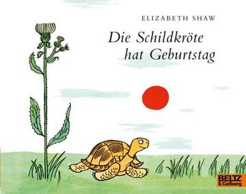 portada Die Schildkröte hat Geburtstag (en Alemán)