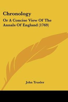 portada chronology: or a concise view of the annals of england (1769) (en Inglés)