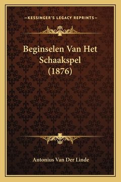 portada Beginselen Van Het Schaakspel (1876)