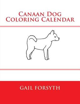 portada Canaan Dog Coloring Calendar (in English)