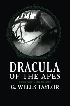 portada The Ape: Dracula of the Apes Book 2 (Volume 2)