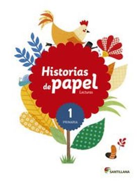 portada LECTURAS HISTORIAS DE PAPEL 1 PRIMARIA