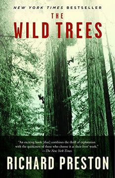 portada The Wild Trees: A Story of Passion and Daring (en Inglés)