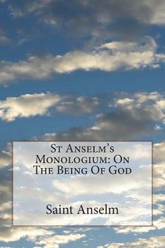 portada St Anselm's Monologium: On The Being Of God (en Inglés)
