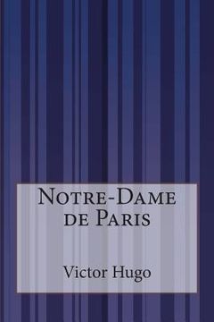 portada Notre-Dame de Paris (en Francés)