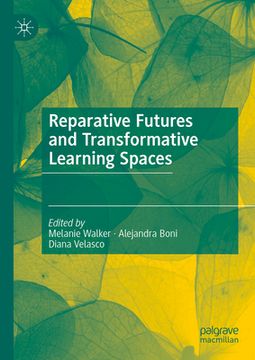 portada Reparative Futures and Transformative Learning Spaces (in English)