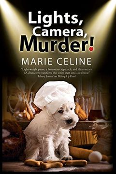 portada Lights, Camera, Murder! A tv pet Chef Mystery set in l. A (a Kitty Karlyle Mystery) 