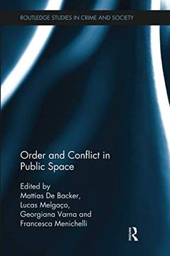 portada Order and Conflict in Public Space (Routledge Studies in Crime and Society) (en Inglés)